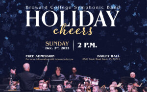 Holiday Cheers - Broward College Symphonic Band