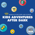 Kids Adventures After Dark: Winter Wonder Night at Museum of Discovery and Science