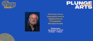 Plunge into the Arts with Michael D'Amato