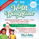 Tri-Rail’s Free “Winter Wonderland” at Miami Airport Station