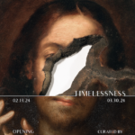 Timelessness: Old Masters, Modern and Contemporary Art Exhibition