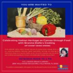 "Celebrating Haitian Heritage on Canvas through Food with Granma Daille's Cooking" Art Exhibit Opening Reception