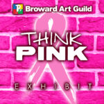 Think Pink Exhibit Opening Reception