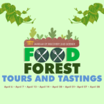 Museum of Discovery and Science’s MODS’ Food Forest Tours and Tastings