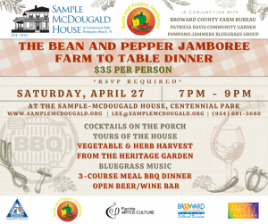 The Bean and Pepper Jamboree Dinner, FARM TO TABLE, at the Sample-McDougald House