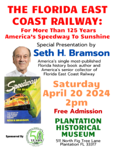 The Florida East Coast Railway: For More Than 125 Years America’s Speedway To Sunshine Talk