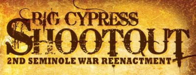 Big Cypress Shootout 2nd Seminole War Reenactment