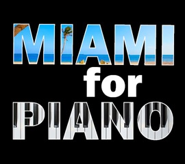 Miami for Piano: A Worldwide Fundraising Project