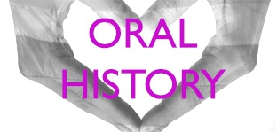 Oral History CALL FOR PARTICIPANTS