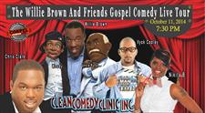 The Willie Brown And Friends Gospel Comedy Live Tour