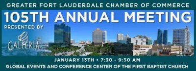 Greater Fort Lauderdale Chamber of Commerce 105th ANNUAL MEETING