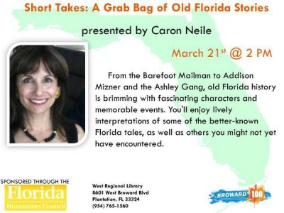Short Takes: A Grab Bag of Old Florida Stories- presented by Caron Neile
