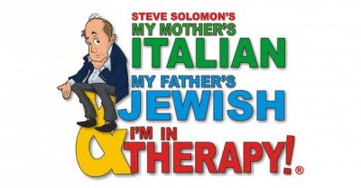 Steve Solomon's My Mother's Italian, My Father's Jewish, & I'm In Therapy