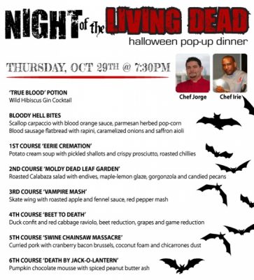'Night of the Living Dead' Pop-up Dinner with Chef Jorge & Chef Irie