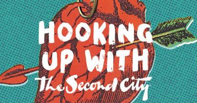 The Second City: Hooking Up with The Second City