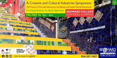A Creative and Cultural Industries Symposium: The Future of the Latin American, Caribbean, & South Florida Economies