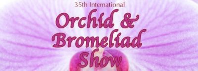35th Annual International Orchid & Bromeliad Show